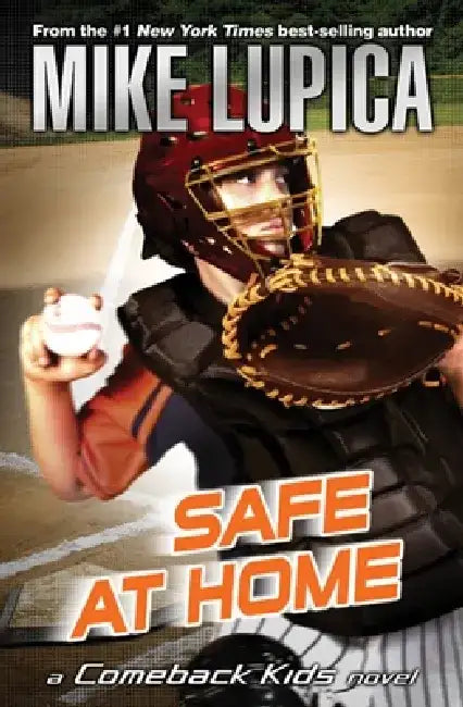 Safe at Home by Mike Lupica