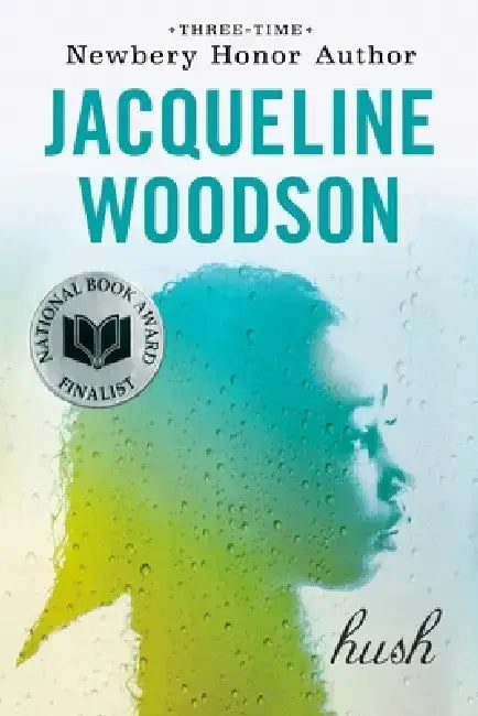 Hush by Jacqueline Woodson