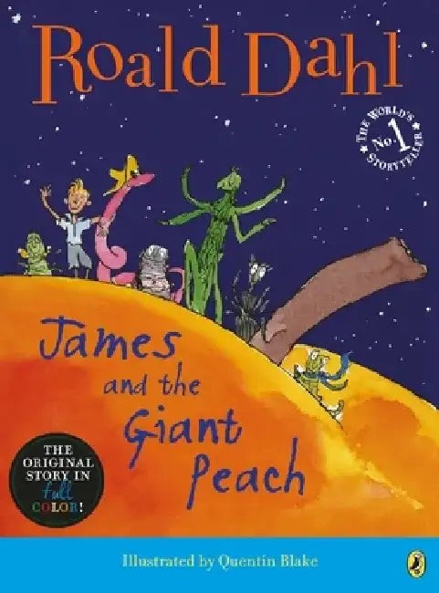 James and the Giant Peach by Roald Dahl