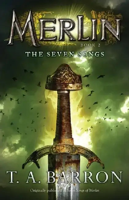 The Seven Songs by T. A. Barron