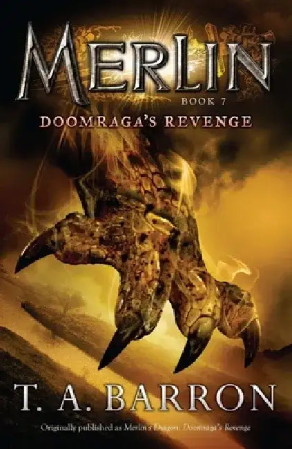 Doomraga's Revenge by T. A. Barron