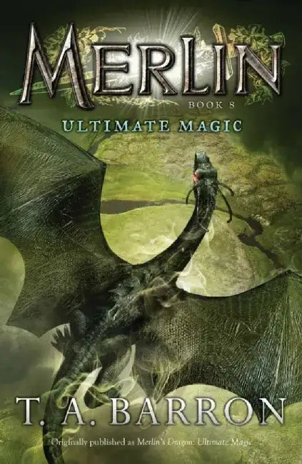 Ultimate Magic by T. A. Barron