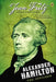Alexander Hamilton: The Outsider by Jean Fritz