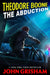 Theodore Boone: The Abduction by John Grisham