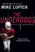 The Underdogs by Mike Lupica