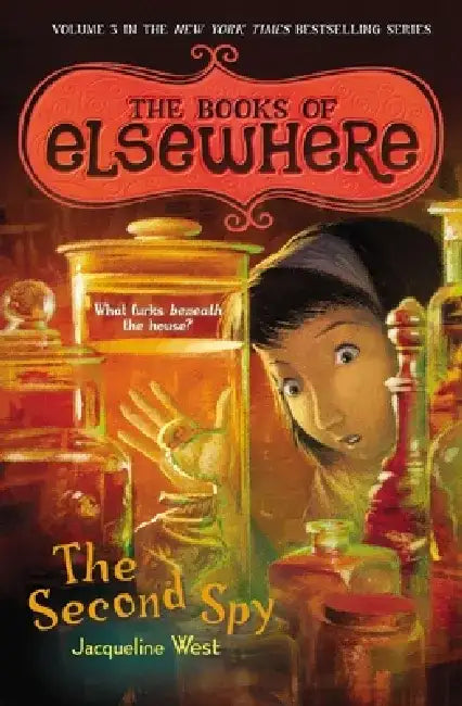 The Second Spy by Jacqueline West