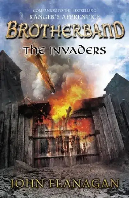 The Invaders by John A. Flanagan