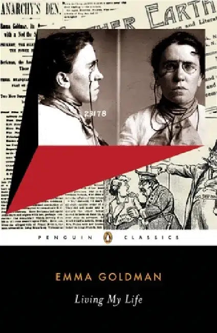 Living My Life by Emma Goldman