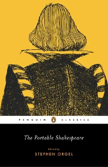 The Portable Shakespeare by William Shakespeare, Stephen Orgel