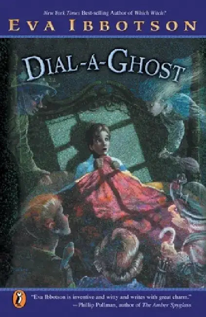 Dial-A-Ghost by Eva Ibbotson