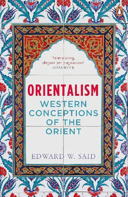 Orientalism by Edward D. Said
