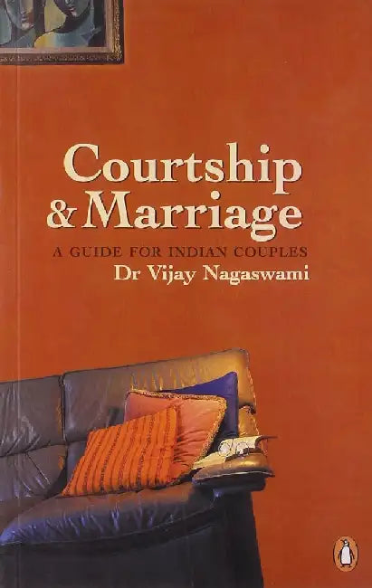 Courtship & Marriage by Vijay Nagaswami