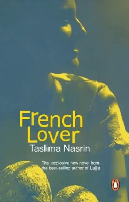 French Lover by Nasrin Taslima
