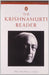 Krishnamurti Reader by Mary Lutyens