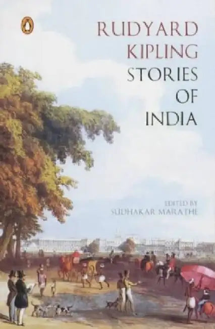 Stories Of India by Rudyard Kipling