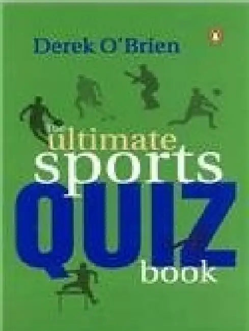 The Ultimate Sports Quiz Book by Derek O'Brien