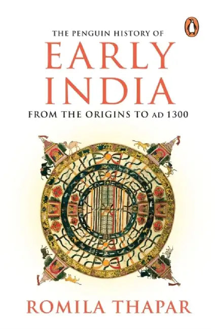 The Penguin History of Early India: From the Origins to Ad 1300 by Thapar Romila