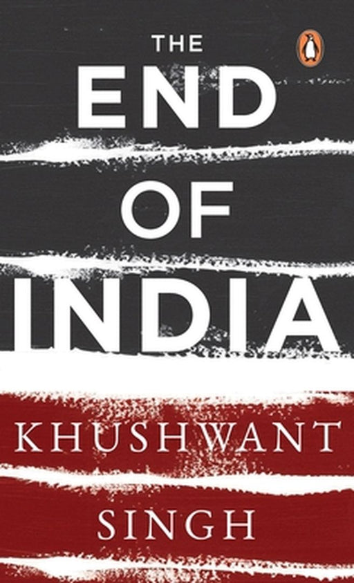 End of India by Khushwant Singh