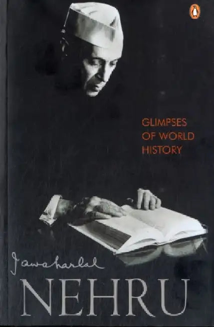 Glimpses Of World History by Jawaharlal Nehru