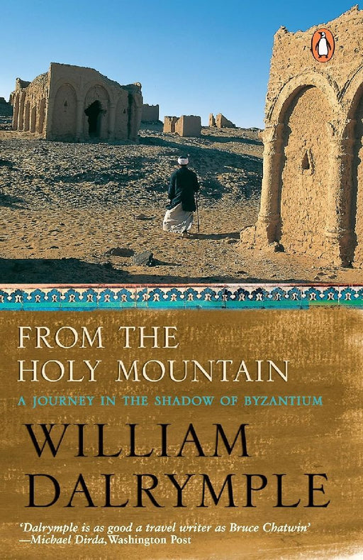 From The Holy Mountain by William Dalrymple