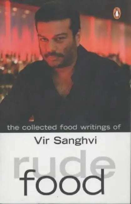 Rude Food by Vir Sanghvi