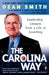 The Carolina Way: Leadership Lessons from a Life in Coaching by Dean Smith