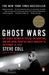 Ghost Wars: The Secret History of the CIA, Afghanistan, and Bin Laden, from the Soviet Invas Ion to September 10, 2001 by Steve Coll