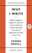 Why I Write by George Orwell