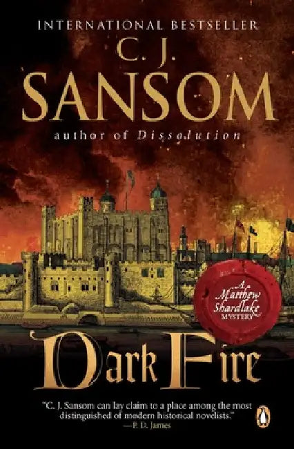 Dark Fire: A Matthew Shardlake Tudor Mystery by C. J. Sansom