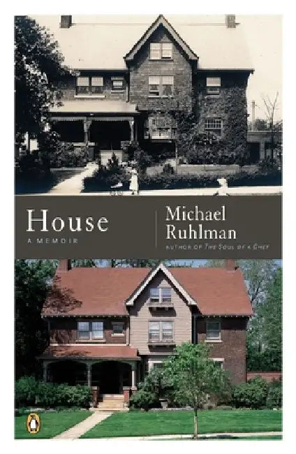 House: A Memoir by Michael Ruhlman