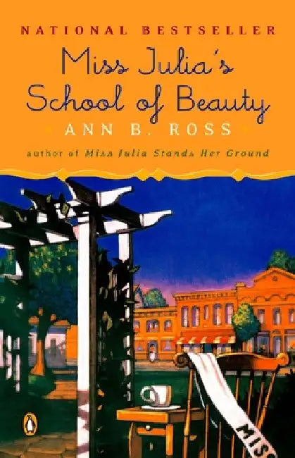 Miss Julia's School of Beauty by Ann B. Ross