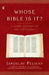 Whose Bible Is It?: A Short History of the Scriptures by Jaroslav Pelikan