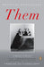 Them: A Memoir of Parents by Francine Du Plessix Gray