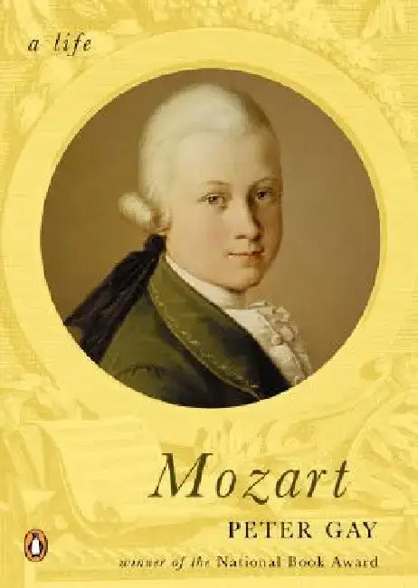 Mozart by Peter Gay