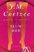 Slow Man by J. M. Coetzee