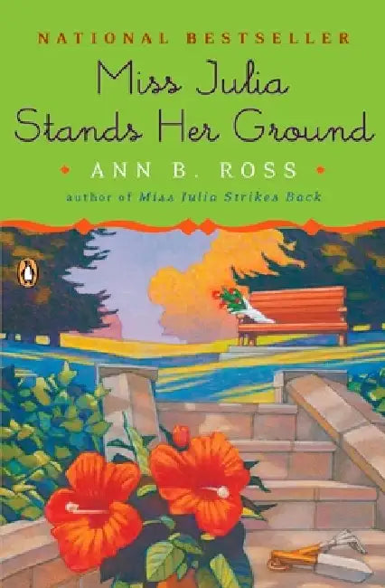 Miss Julia Stands Her Ground by Ann B. Ross