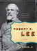 Robert E. Lee: A Life by Roy Blount