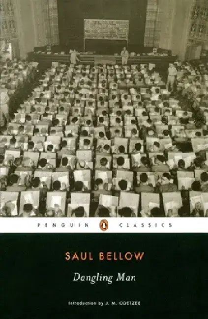Dangling Man by Saul Bellow