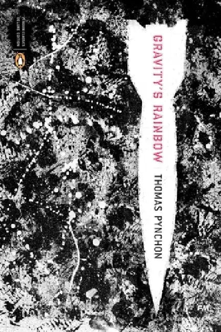 Gravity's Rainbow (Classics Deluxe Edition): (Penguin Classics Deluxe Edition) by Thomas Pynchon