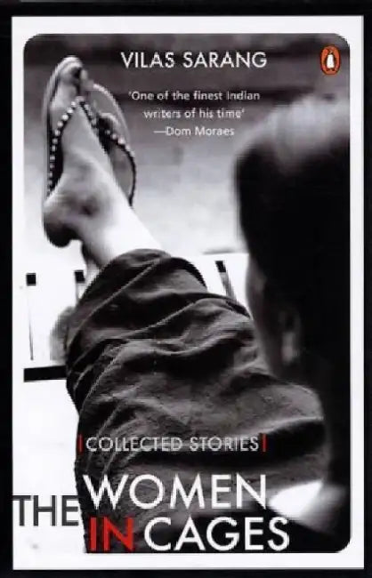 The Women In Cages by Vilas Sarang