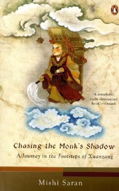 Chasing The Monks Shadow by Mishi Saran