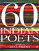 60 Indian Poets by Jeet Thayil