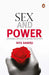 Sex and Power: Defining History, Shaping Societies by Rita Banerji