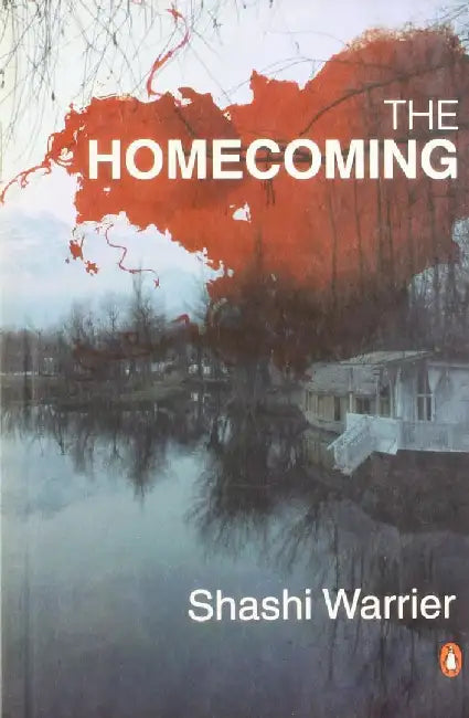 The Homecoming by Shashi Warrier