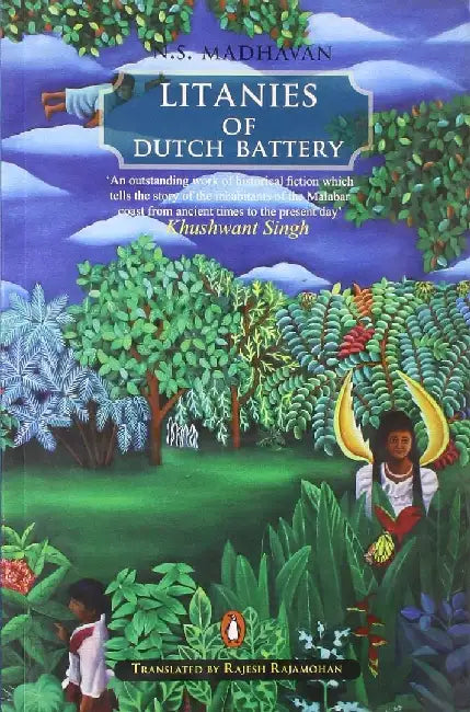 Litanies Of Dutch Battery by N.S. Madhavan