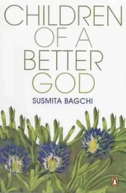 Children of a Better God by Susmita Bagchi