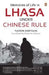 Memories Of Life In Lhasa Under Chinese by Tubten Khetsun
