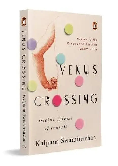 Venus Crossing by Kalpana Swaminathan
