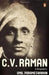 C.V. Raman: A Biography by Uma Parameswaran
