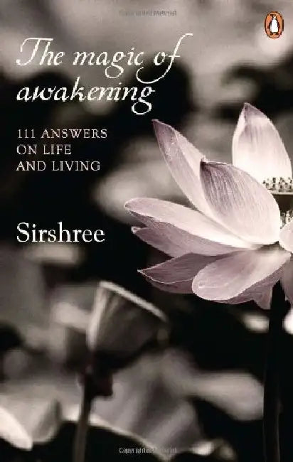 Magic Of Awakening by Sirshree